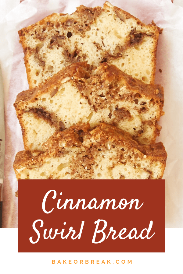Cinnamon Swirl Bread bakeorbreak.com