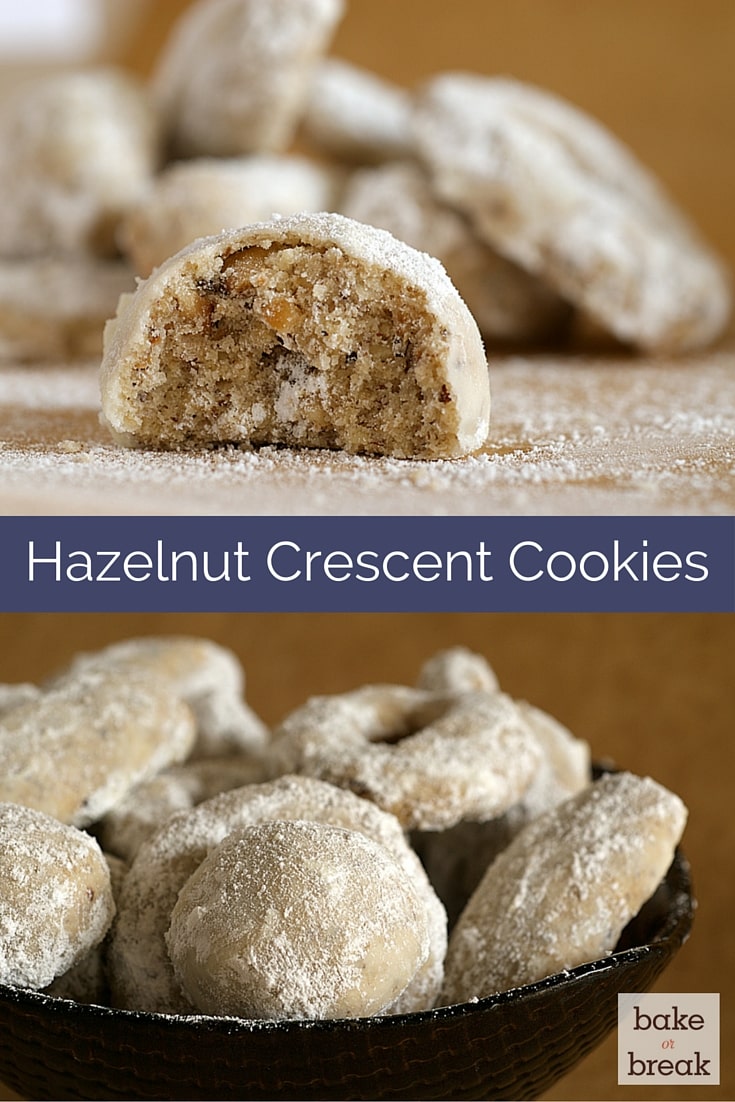 Nutty Hazelnut Crescent Cookies Bake or Break