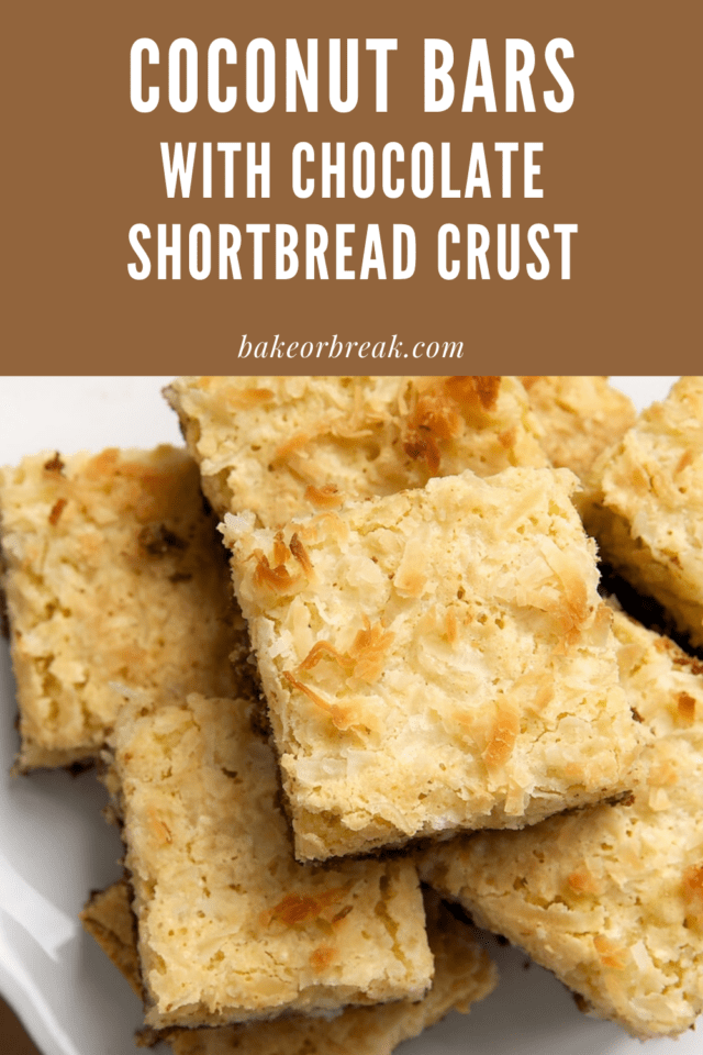 Coconut Bars with Chocolate Shortbread Crust Bake or Break