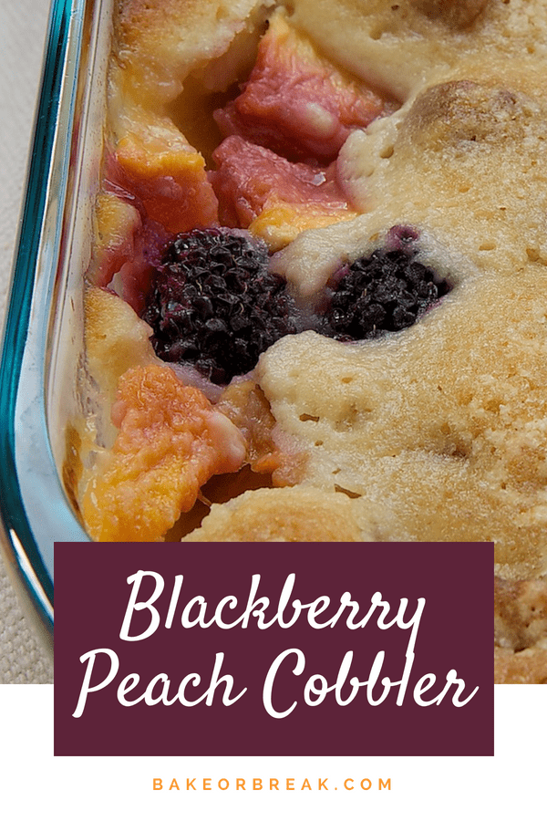 Blackberry Peach Cobbler bakeorbreak.com