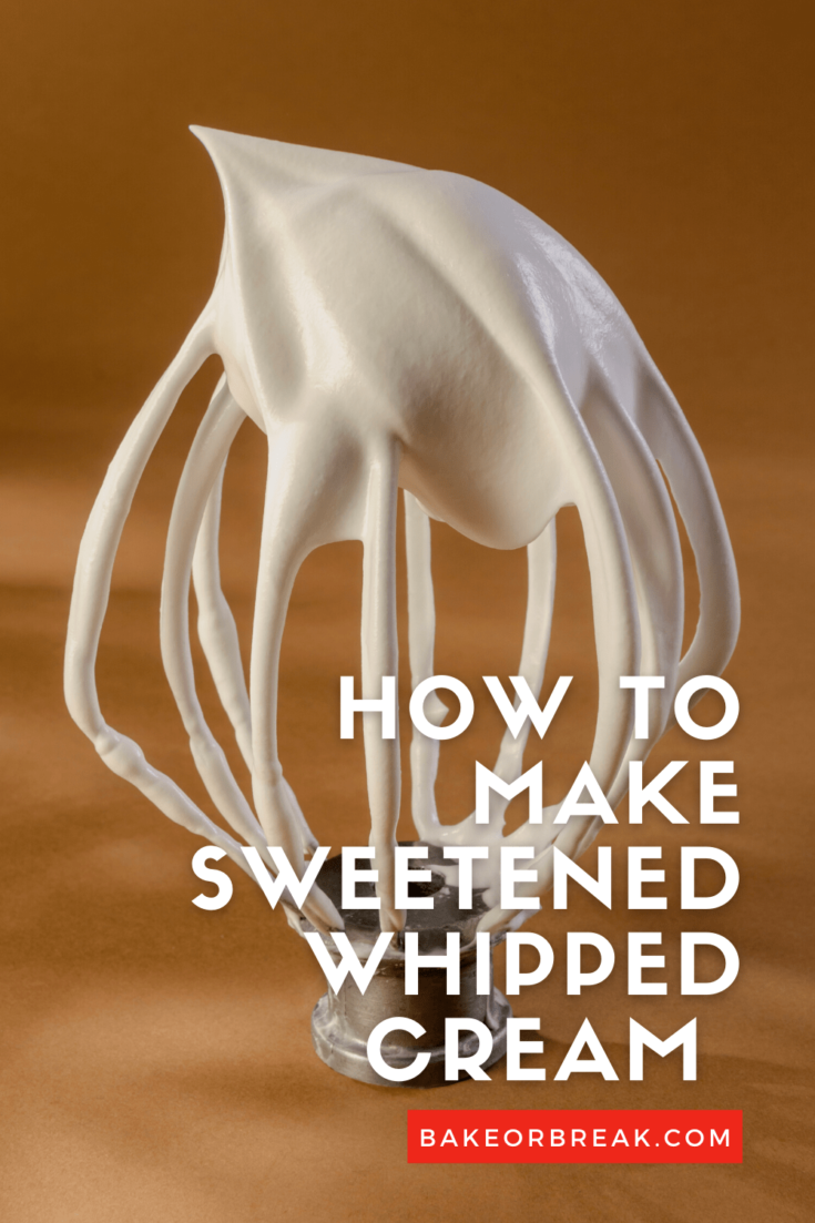 How to Make Sweetened Whipped Cream bakeorbreak.com