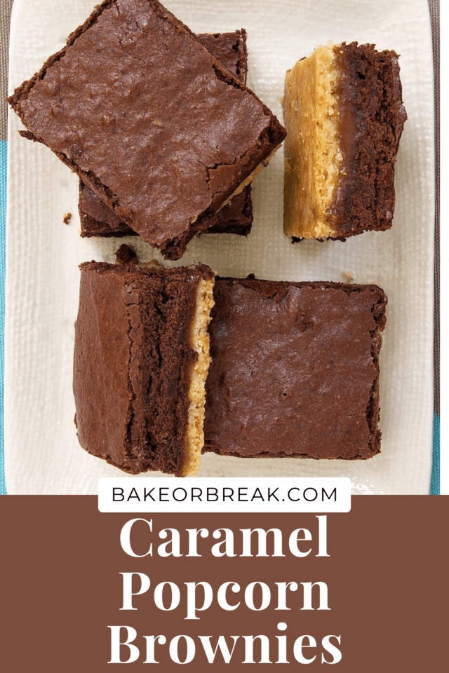 Caramel Popcorn Brownies bakeorbreak.com