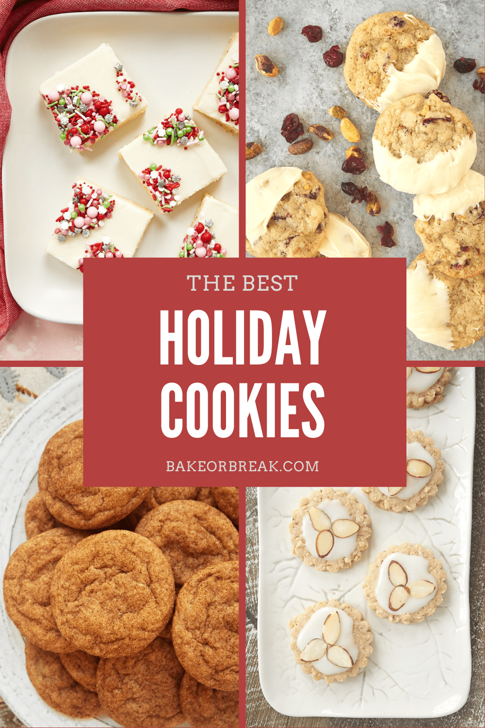 Best Holiday Cookies Bake Or Break