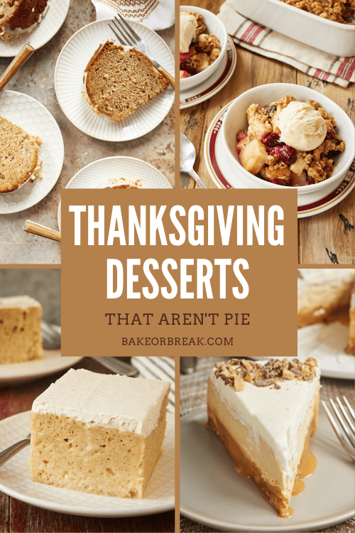 Best Thanksgiving Desserts - Bake or Break