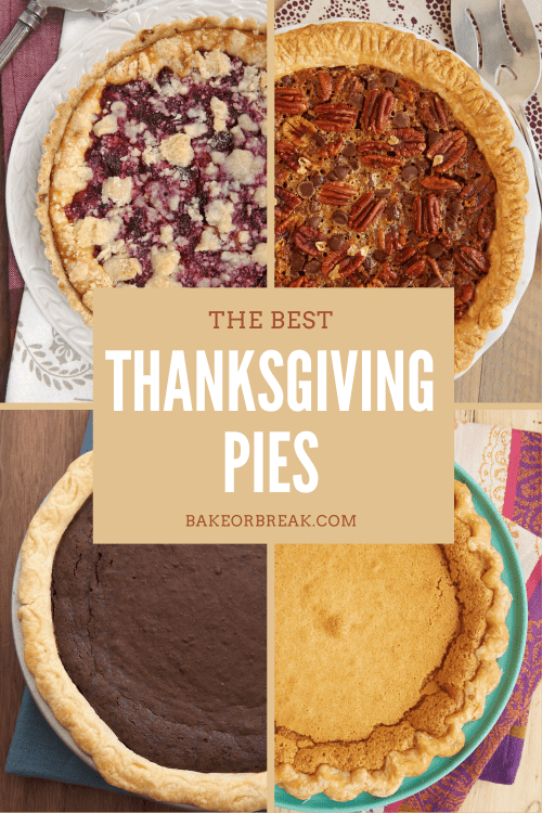 Best Thanksgiving Pies - Bake or Break