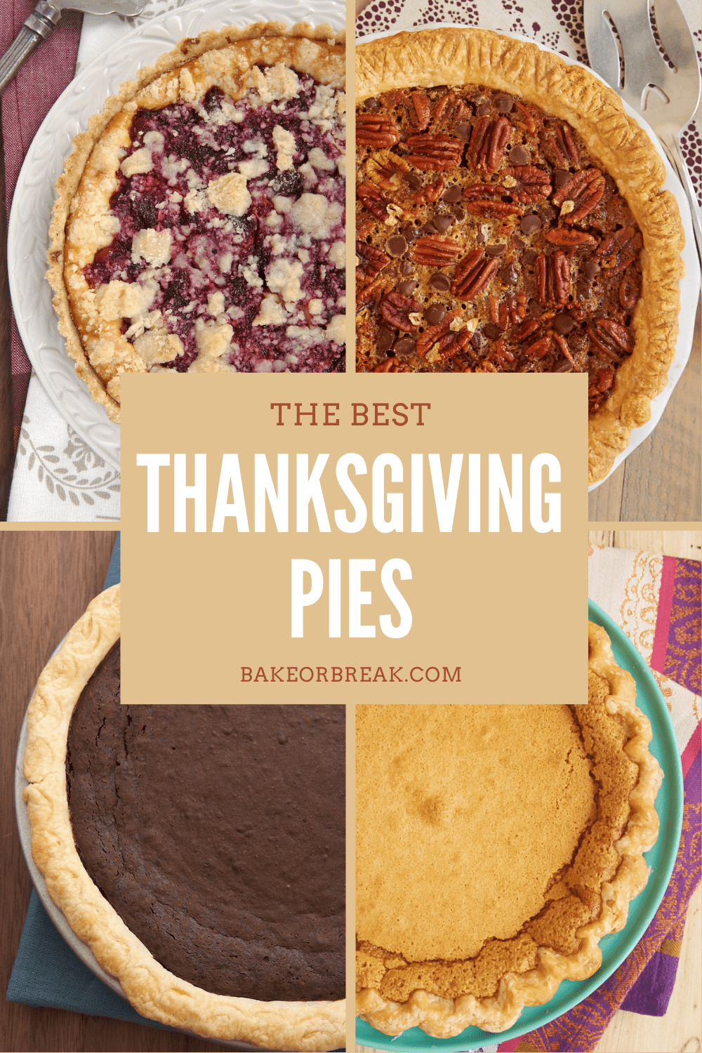 Best Thanksgiving Pies Bake Or Break