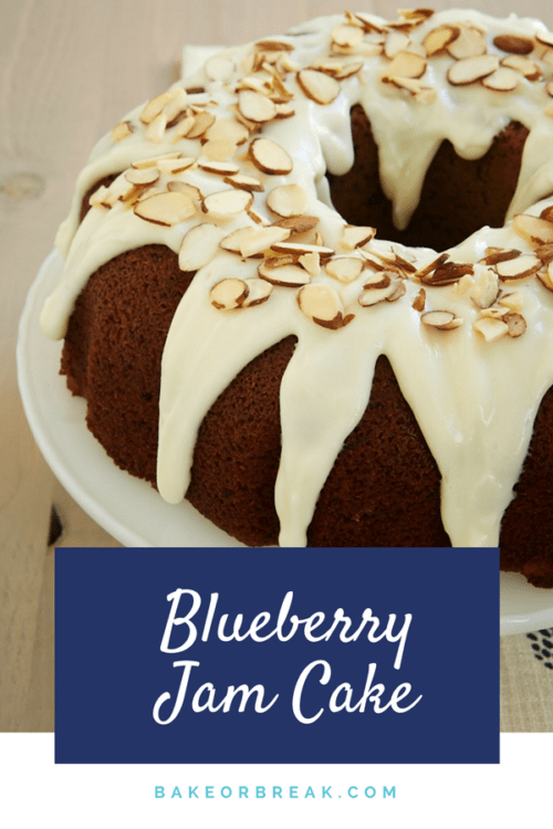 Blueberry Jam Cake Bake or Break