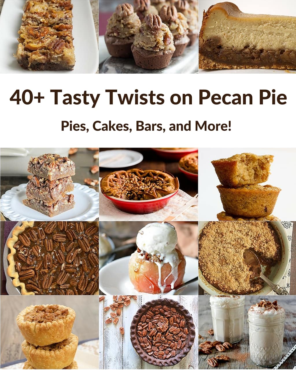 40+ Twists on Pecan Pie