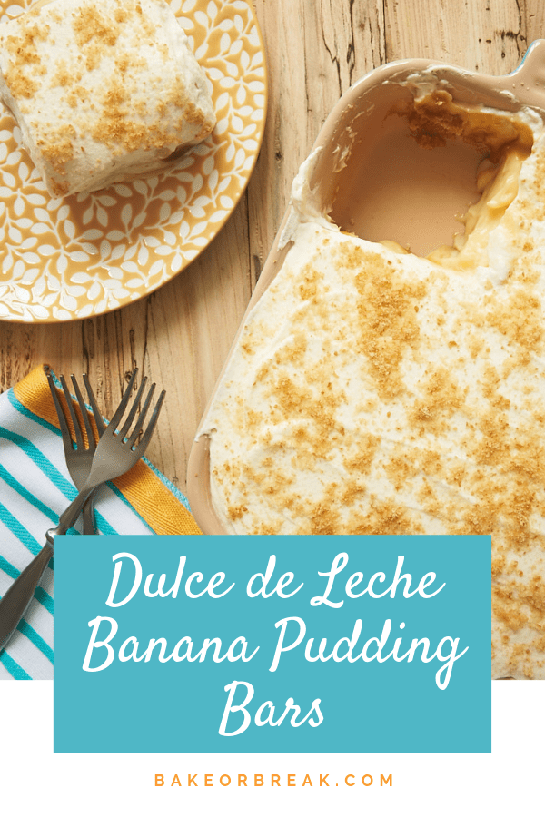 Dulce de Leche Banana Pudding Bars bakeorbreak.com