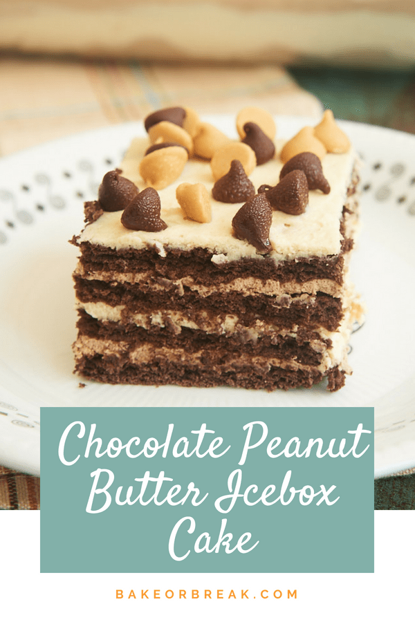 Chocolate Peanut Butter Icebox Cake bakeorbreak.com