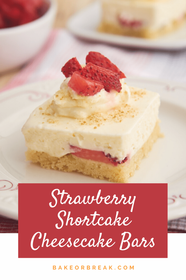 Strawberry Shortcake Cheesecake Bars bakeorbreak.com