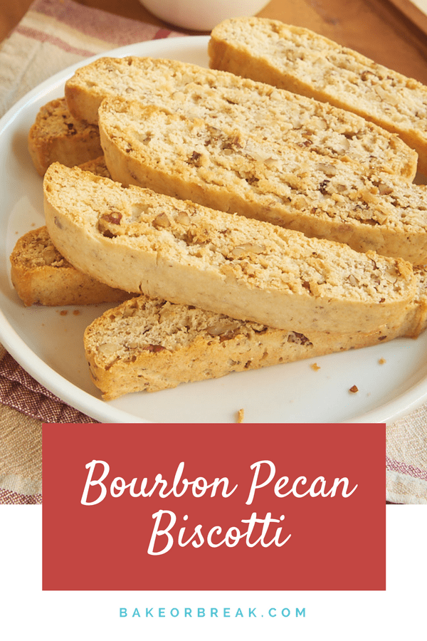 Bourbon Pecan Biscotti bakeorbreak.com