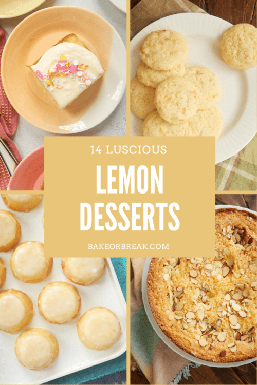 14 Luscious Lemon Desserts Bake Or Break 0427