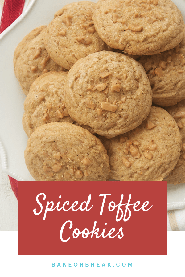 Spiced Toffee Cookies bakeorbreak.com