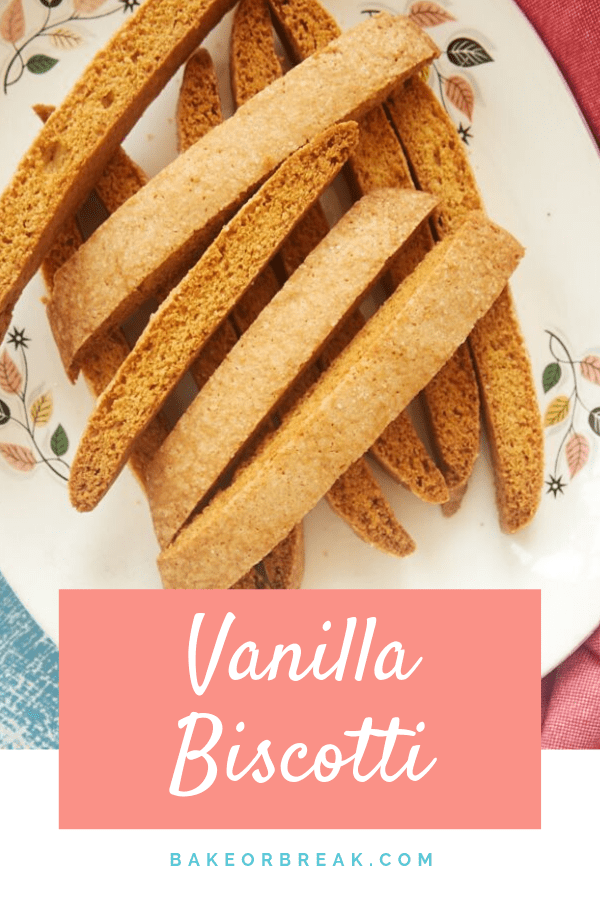 Vanilla Biscotti bakeorbreak.com