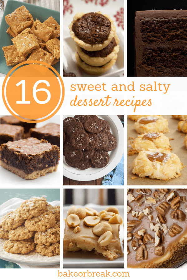 collection of sweet and salty dessert recipes