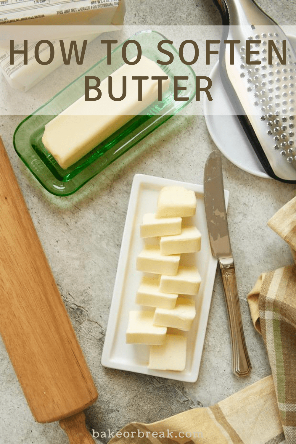How to Soften Butter Bake or Break