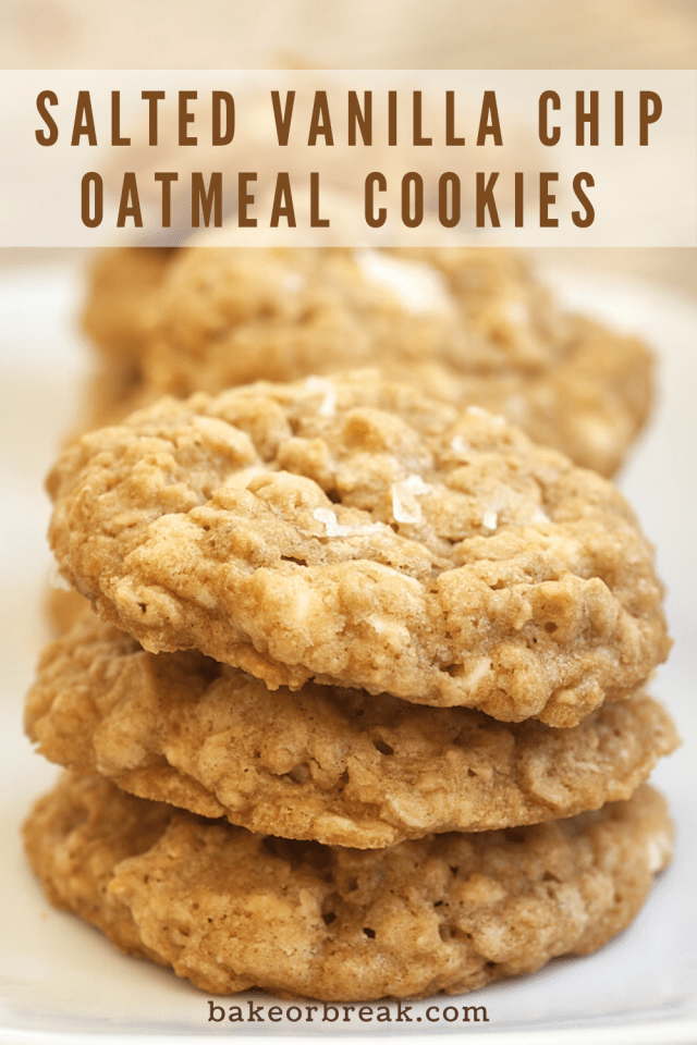Salted Vanilla Chip Oatmeal Cookies stacked on top of each other.