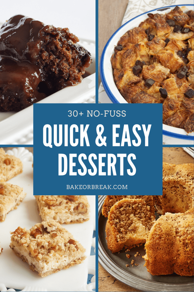 Best Quick and Easy Desserts - Bake or Break