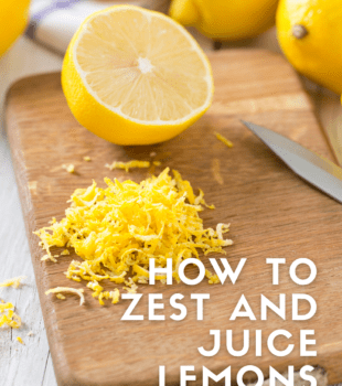 How to Zest and Juice Lemons bakeorbreak.com