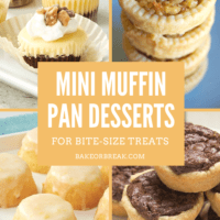 Mini Muffin Pan Desserts for Bite-Size Treats bakeorbreak.com