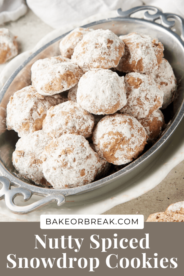 Nutty Spiced Snowdrop Cookies bakeorbreak.com
