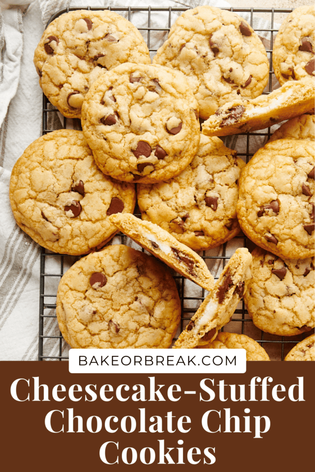 Cheesecake-Stuffed Chocolate Chip Cookies bakeorbreak.com