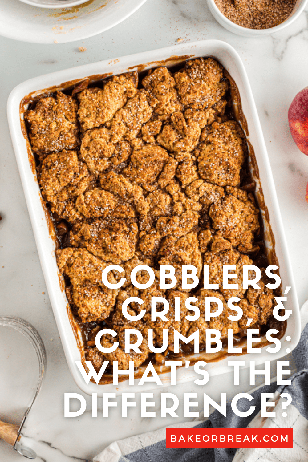 Cobblers, Crisps, & Crumbles: What's the Difference? bakeorbreak.com
