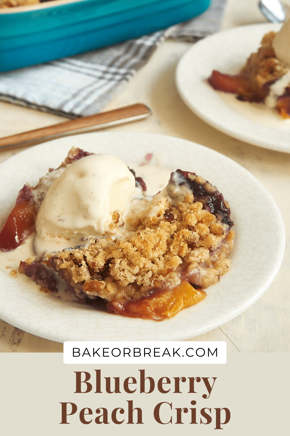 Easy Peach Blueberry Crisp | Bake or Break