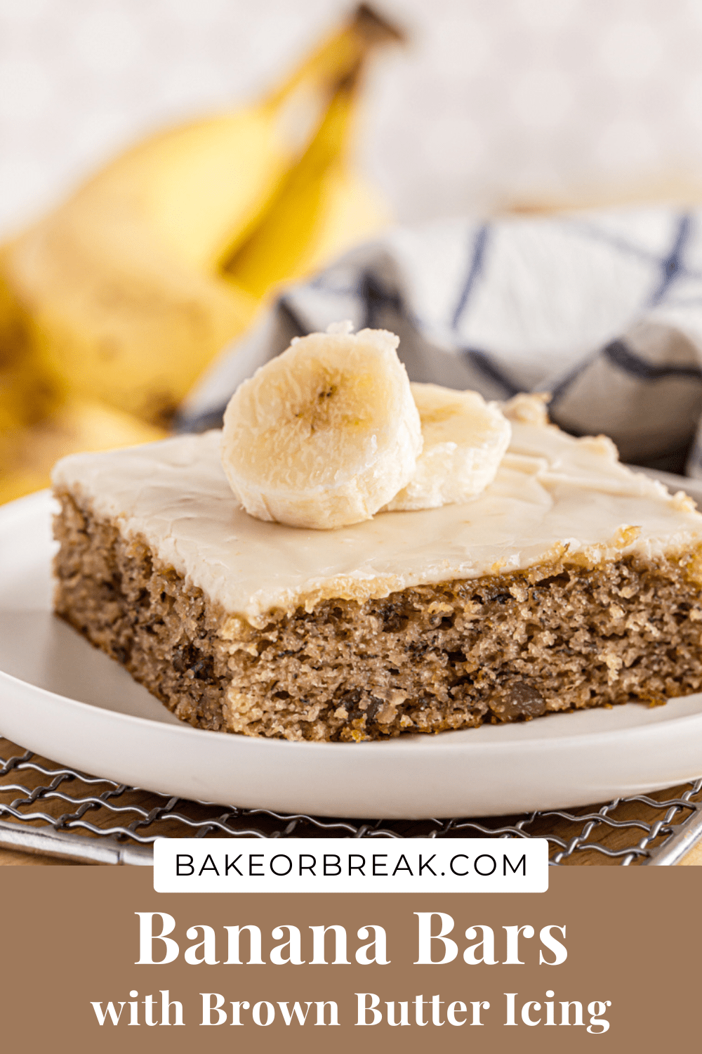 Easy Banana Bars with Browned Butter Icing Bake or Break