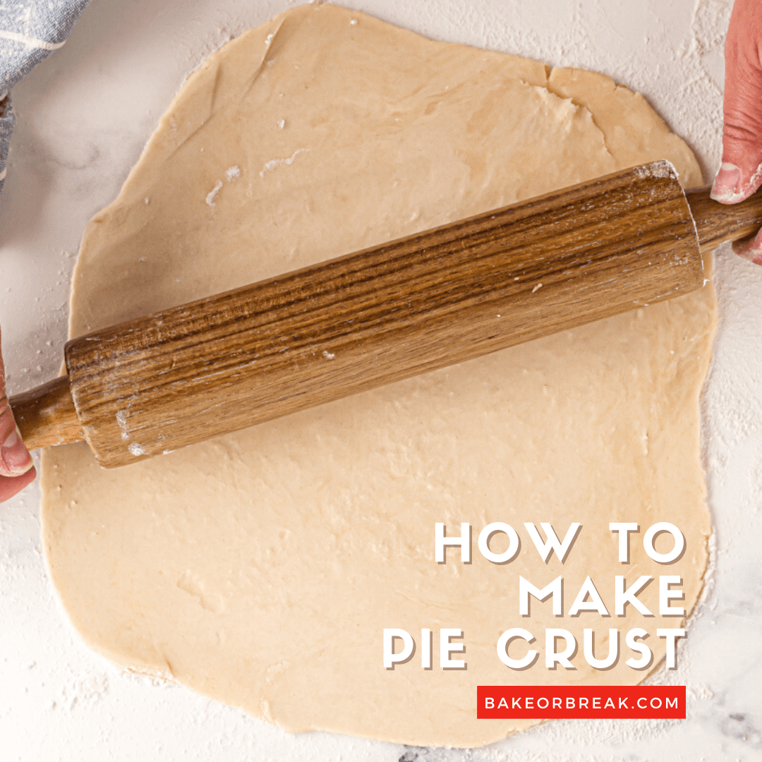 AllButter Pie Crust Recipe Bake or Break