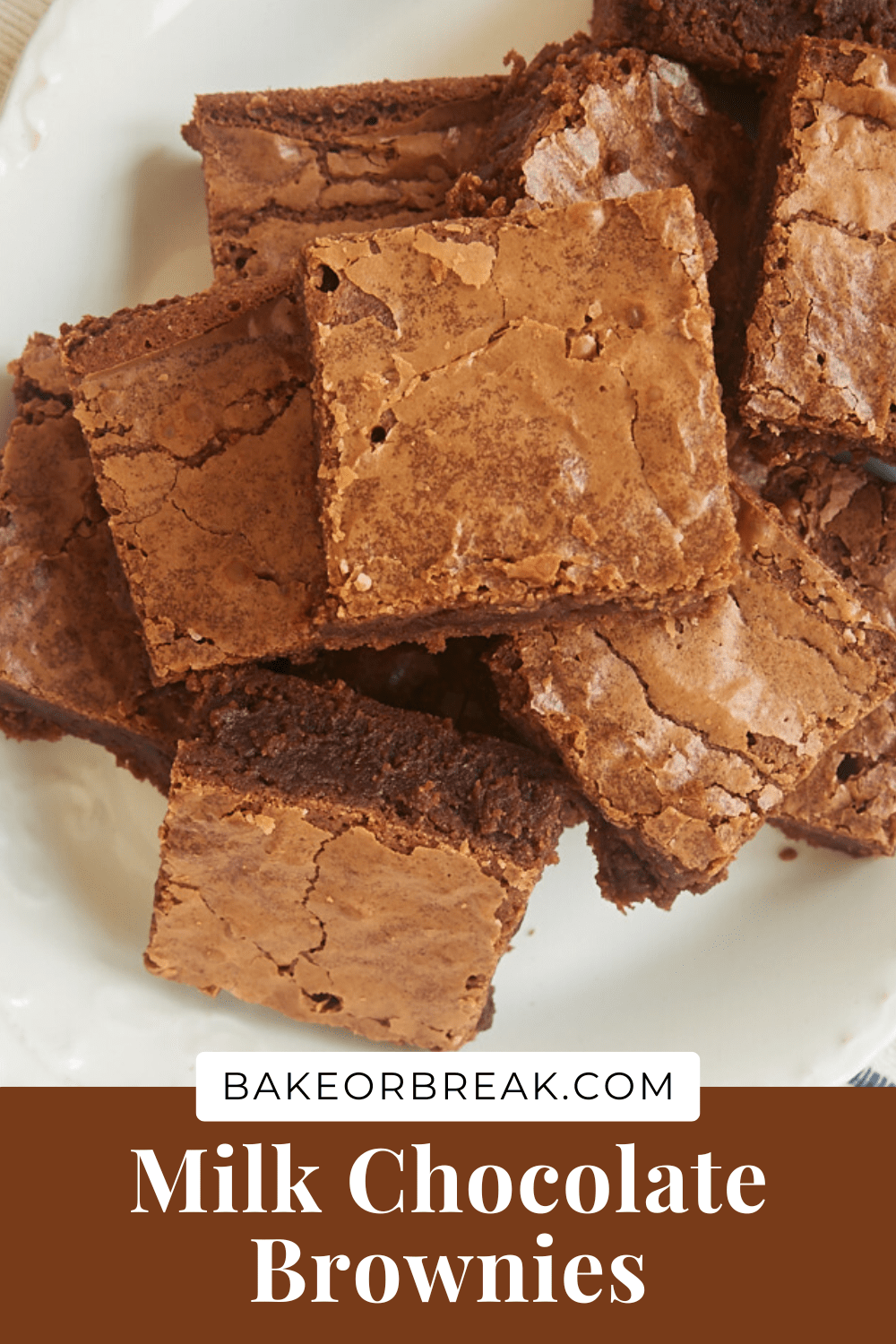 Milk Chocolate Brownies Bake or Break