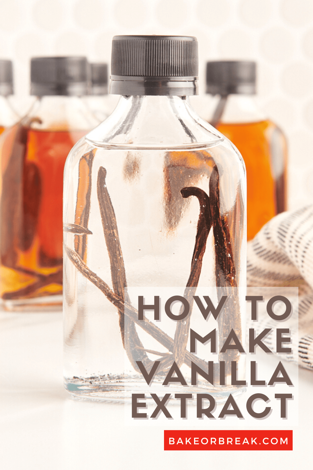 How to Make Vanilla Extract bakeorbreak.com