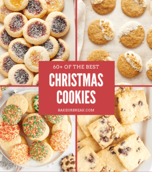 60+ of the Best Christmas Cookies bakeorbreak.com