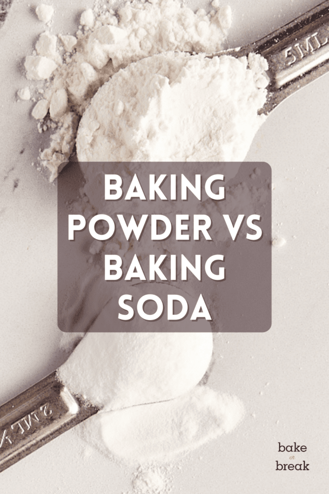 Baking Powder vs Baking Soda bake or break