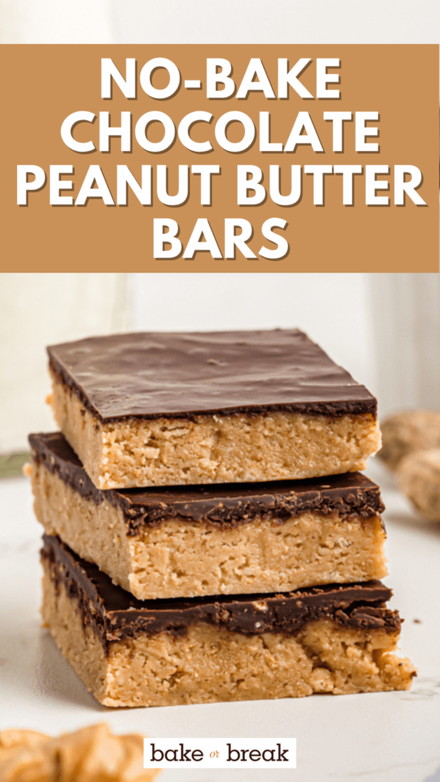No-Bake Chocolate Peanut Butter Bars bake or break