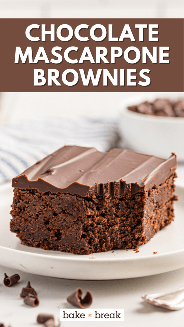 Chocolate Mascarpone Brownies bake or break