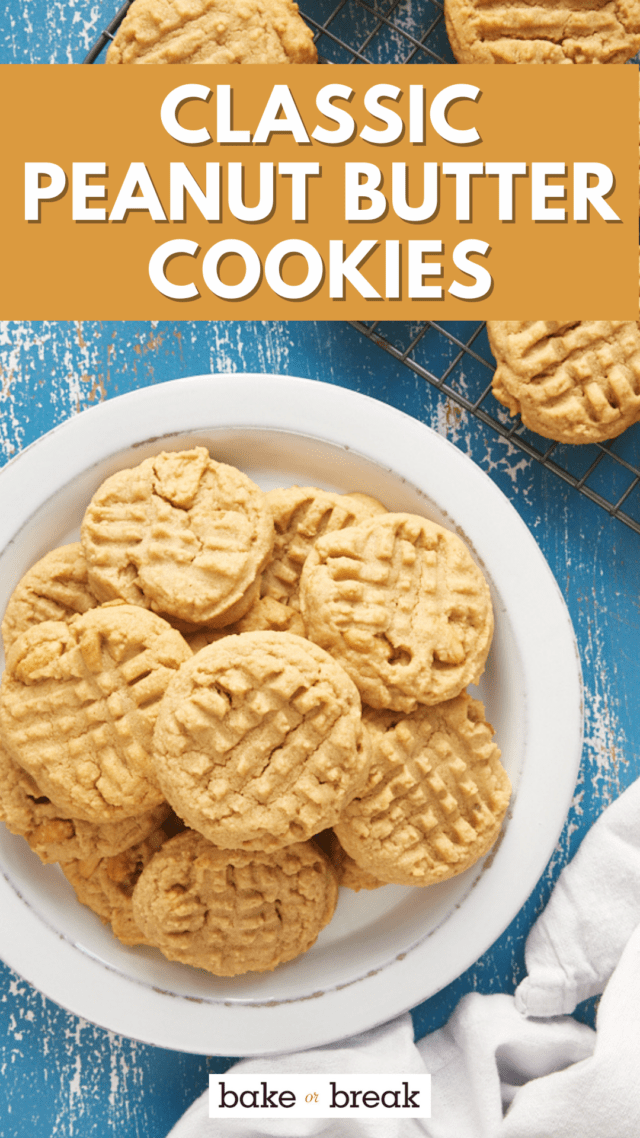 Classic Peanut Butter Cookies bake or break