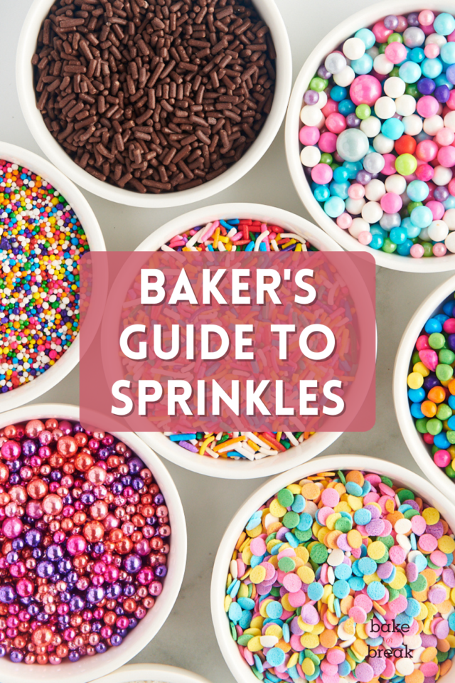 Baker's Guide to Sprinkles bake or break