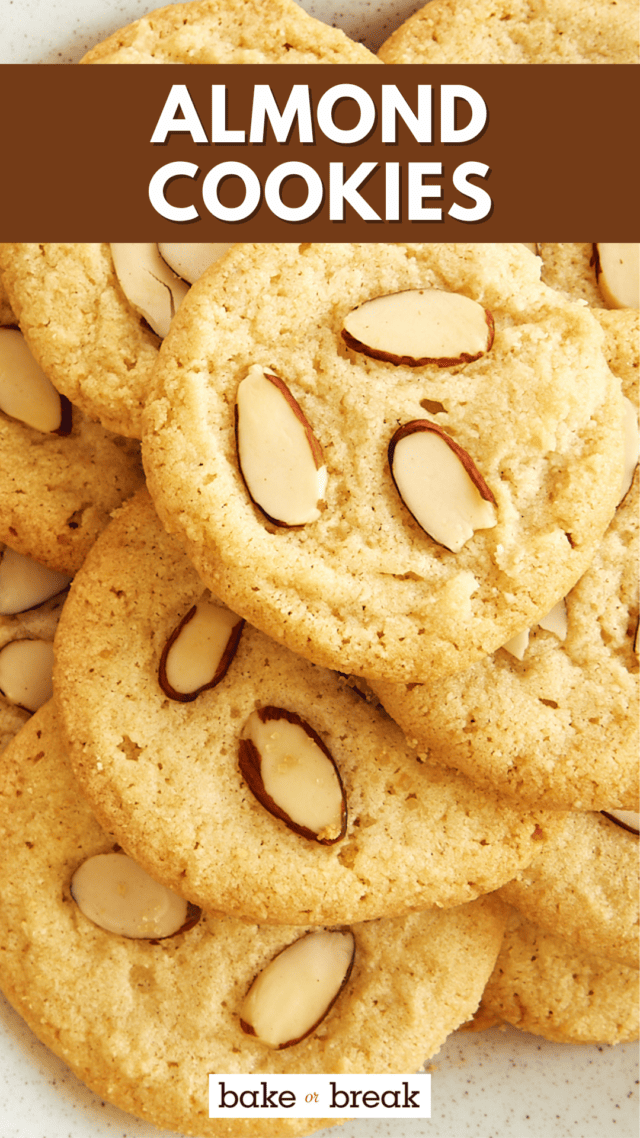 Almond Cookies bake or break