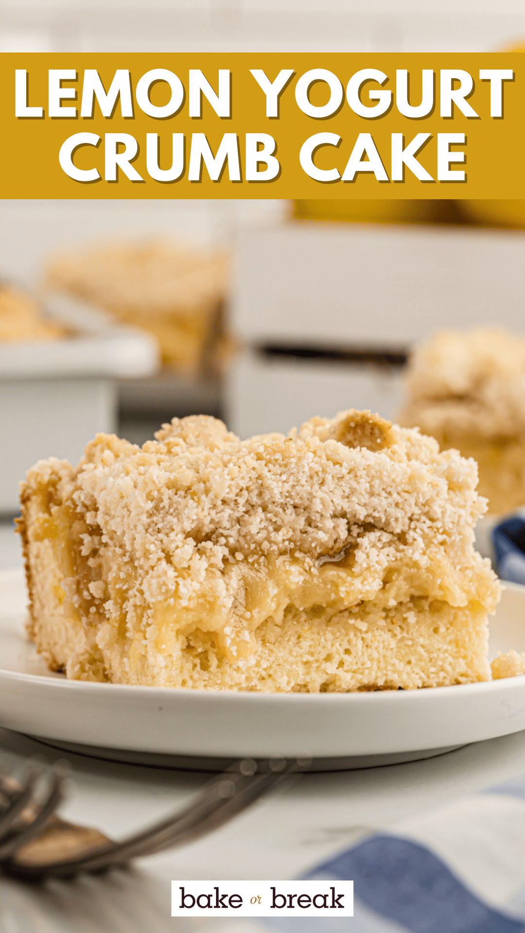 Moist Lemon Crumb Yogurt Cake | Bake or Break