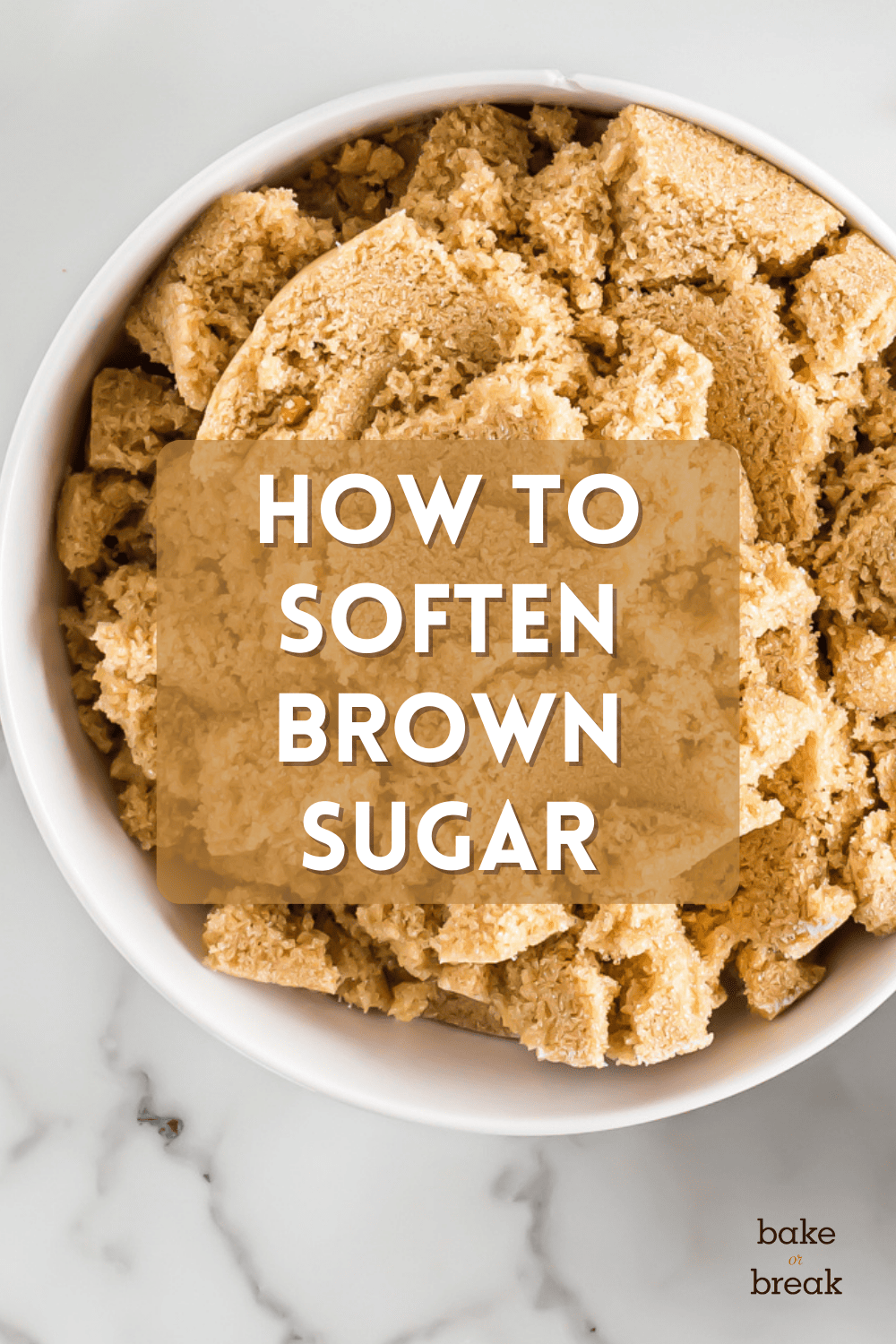 How to Soften Brown Sugar - Bake or Break