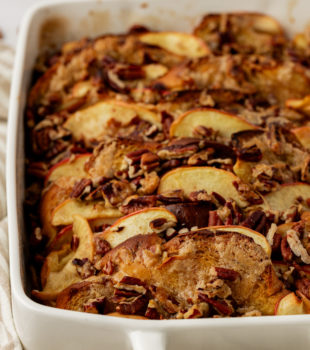 Baking dish of apple cinnamon baked French toast