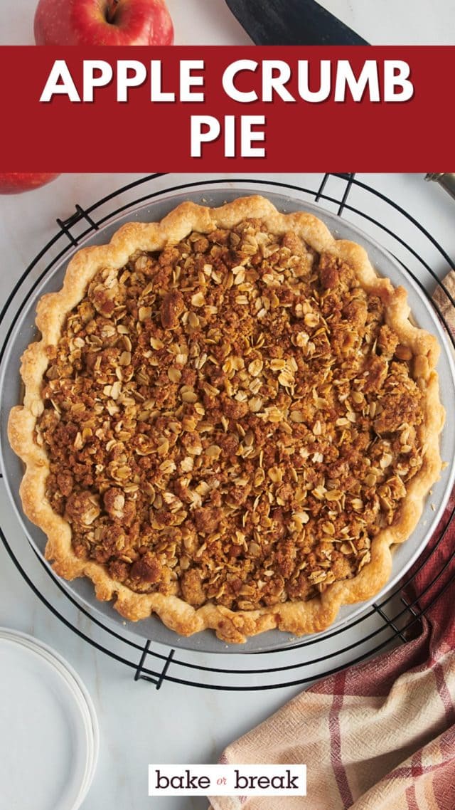 Apple Crumb Pie bake or break