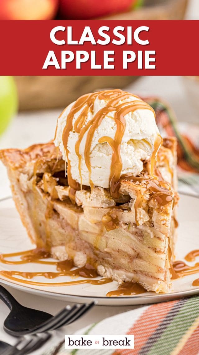 Classic Apple Pie bake or break