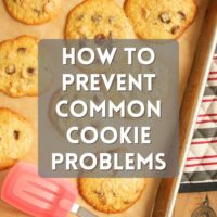 How to Prevent Common Cookie Problems bake or break
