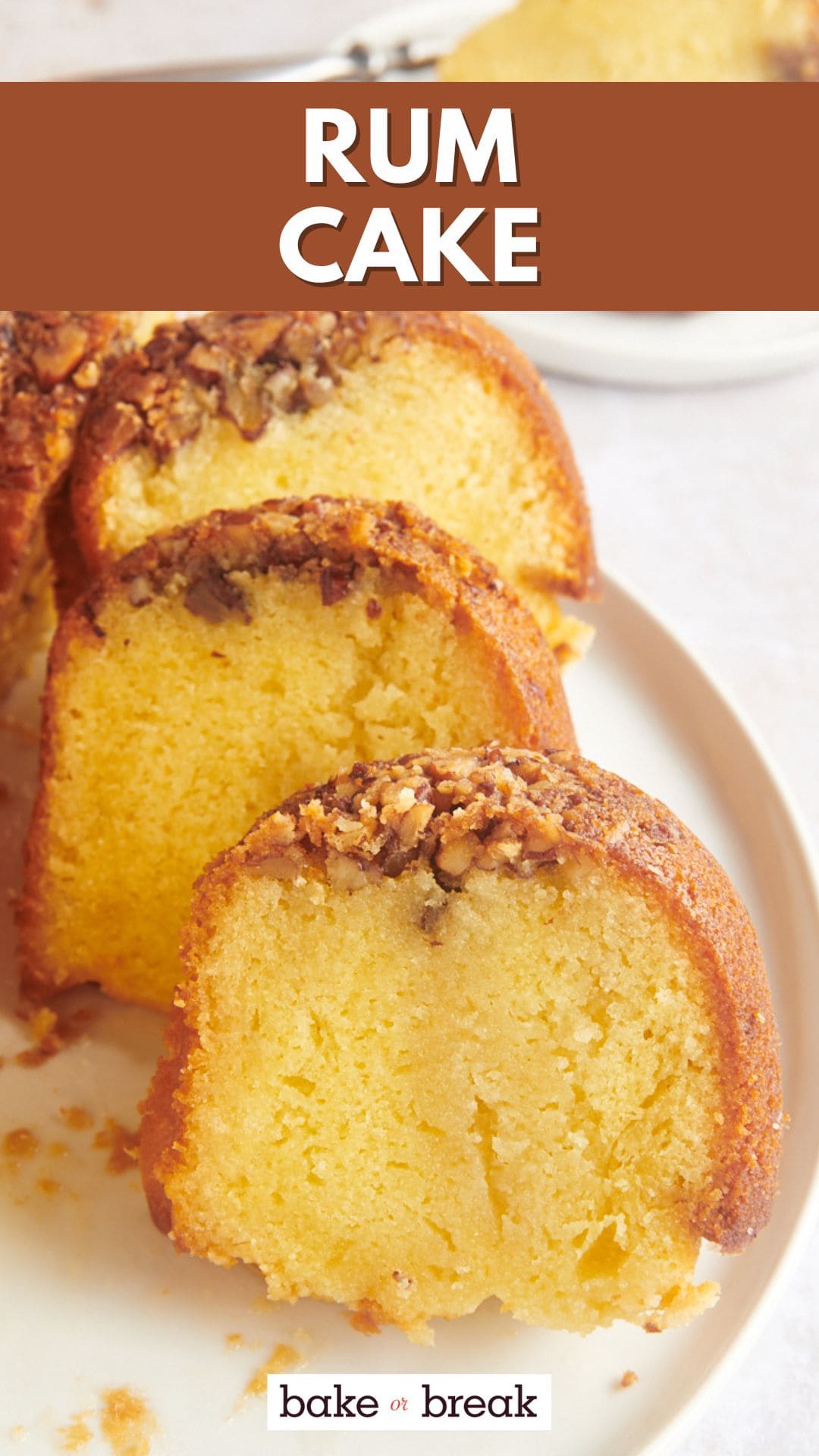 Rum Cake | Bake or Break