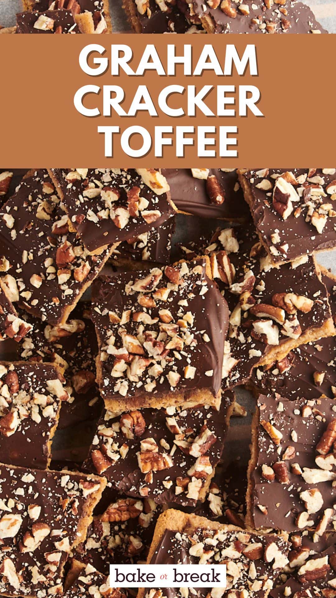 Easy, Delicious Graham Cracker Toffee Bake or Break