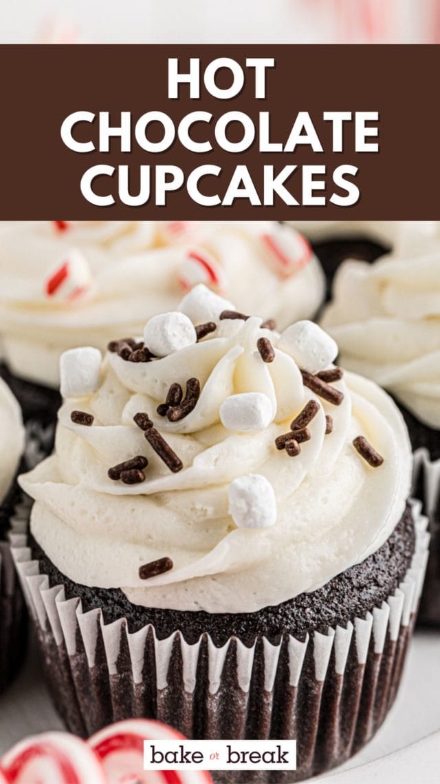 Hot Chocolate Cupcakes bake or break