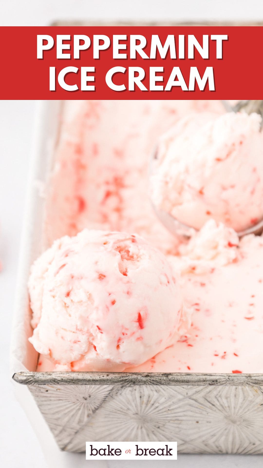 Easy, NoChurn Peppermint Ice Cream Recipe Bake or Break